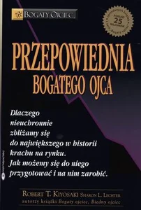 Przepowiednia bogatego ojca Przepowiednia bogatego ojca