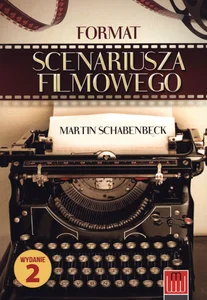Format scenariusza filmowego Format scenariusza filmowego