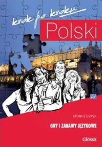 Polski krok po kroku Gry i zabawy językowe Poziom 1 Polski krok po kroku Gry i zabawy językowe Poziom 1