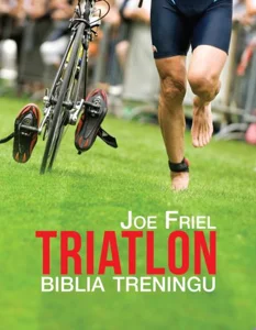 Triatlon biblia treningu