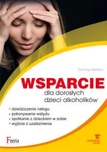 Wsparcie dla dorosłych dzieci alkoholików Wsparcie dla dorosłych dzieci alkoholików