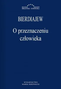 O przeznaczeniu człowieka