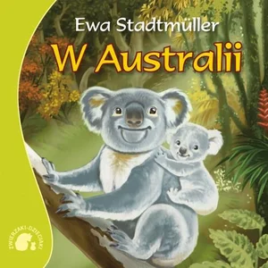 Zwierzaki-Dzieciaki W Australii Zwierzaki-Dzieciaki W Australii