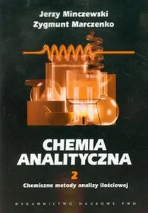 Chemia analityczna Tom 2 Chemiczne metody analizy ilościowej
