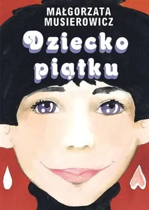 Dziecko piątku Dziecko piątku