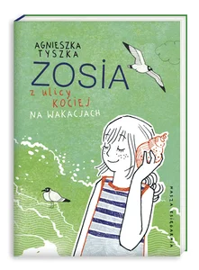 Zosia z ulicy Kociej Na wakacjach