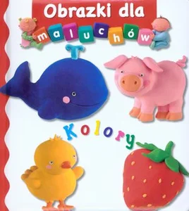 Kolory Obrazki dla maluchów Kolory Obrazki dla maluchów