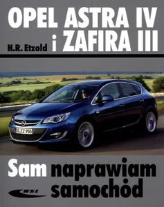 Opel Astra IV i Zafira III Opel Astra IV i Zafira III