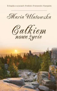 Całkiem nowe życie Całkiem nowe życie