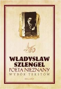 Poeta nieznany Wybór tekstów