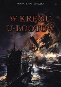 W kręgu U-bootów 1