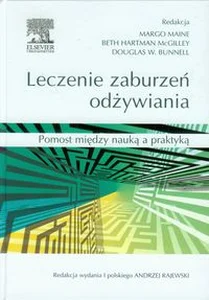 Leczenie zaburzeń odżywiania Pomost między nauką a praktyką Leczenie zaburzeń odżywiania Pomost między nauką a praktyką