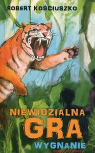 Niewidzialna gra wygnanie część 4 Niewidzialna gra wygnanie część 4