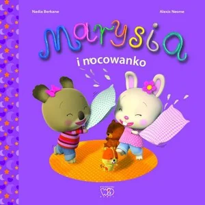 Marysia i nocowanko Marysia i nocowanko