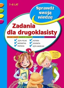 Zadania dla drugoklasisty 7-8 lat. Sprawdź swoją wiedzę
