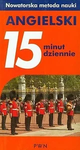 15 minut dziennie Angielski 15 minut dziennie Angielski