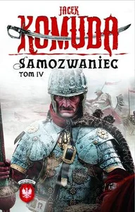 Orły na Kremlu Samozwaniec Tom 4 Orły na Kremlu Samozwaniec Tom 4