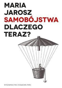 Samobójstwa Dlaczego teraz?