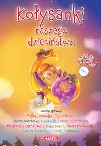 Kołysanki naszego dzieciństwa + CD Kołysanki naszego dzieciństwa + CD