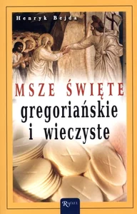 Msze święte gregoriańskie i wieczyste