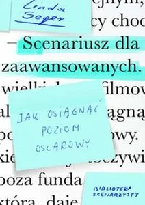 Scenariusz dla zaawansowanych Jak osiągnąć poziom oscarowy