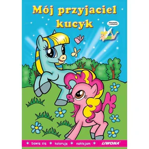 Mój przyjaciel kucyk Kolorowanka z naklejkami