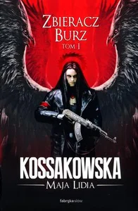 Zastępy Anielskie Zbieracz Burz Tom 1 Zastępy Anielskie Zbieracz Burz Tom 1