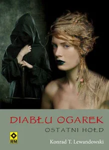 Diabłu ogarek Ostatni hołd