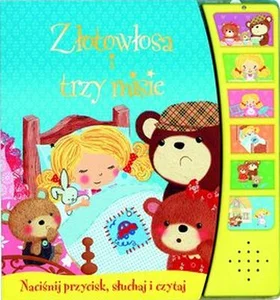 Złotowłosa i trzy misie Książeczka dźwiękowa