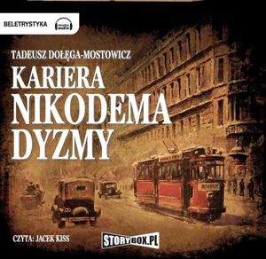 Kariera Nikodema Dyzmy Kariera Nikodema Dyzmy