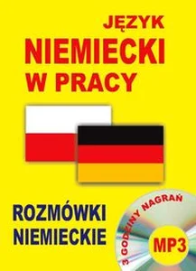 Język niemiecki w pracy Rozmówki niemieckie 3 godziny nagrań mp3