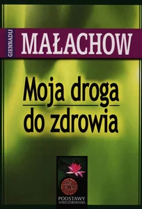 Moja droga do zdrowia
