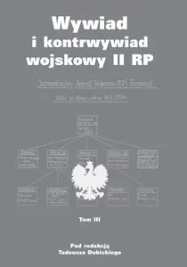 Wywiad i kontrwywiad wojskowy II RP Tom 3 Wywiad i kontrwywiad wojskowy II RP Tom 3