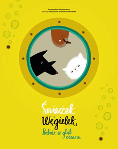 Śnieżek i Węgielek Podróż w głąb oceanu Śnieżek i Węgielek Podróż w głąb oceanu