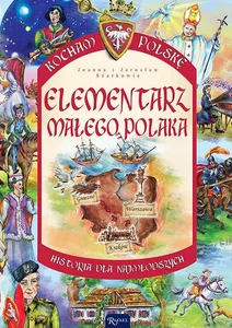 Elementarz małego Polaka Elementarz małego Polaka