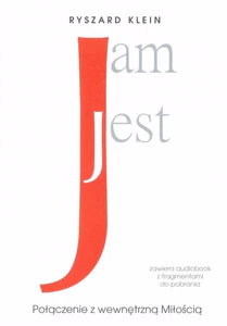 Jam Jest Połączenie z wewnętrzną Miłością Jam Jest Połączenie z wewnętrzną Miłością