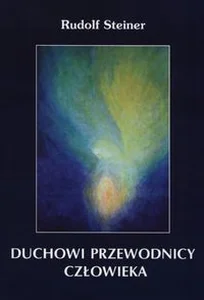 Duchowi przewodnicy człowieka Duchowi przewodnicy człowieka