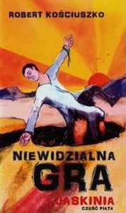 Niewidzialna gra część 5 Jaskinia