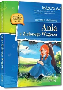 Ania z Zielonego Wzgórza Ania z Zielonego Wzgórza