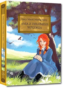 Ania z Zielonego Wzgórza Ania z Zielonego Wzgórza