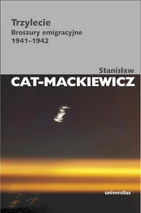 Trzylecie Broszury emigracyjne 1941-1942 Trzylecie Broszury emigracyjne 1941-1942