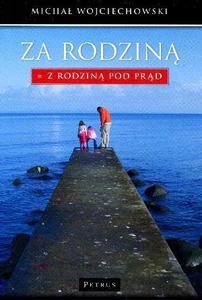 Za Rodziną Z Rodzina pod prąd Za Rodziną Z Rodzina pod prąd