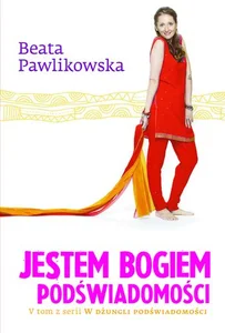 Jestem Bogiem podświadomości Jestem Bogiem podświadomości
