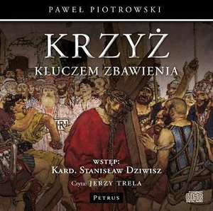 Krzyż kluczem Zbawienia Droga Krzyżowa