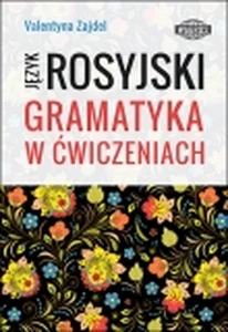 Język Rosyjski Gramatyka w ćwiczeniach