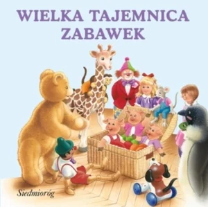 Wielka tajemnica zabawek Wielka tajemnica zabawek