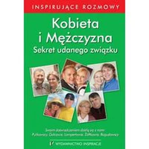 Kobieta i mężczyzna Sekret udanego związku Kobieta i mężczyzna Sekret udanego związku