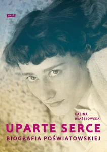 Uparte serce Biografia Poświatowskiej