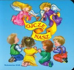 Ojcze nasz Ojcze nasz