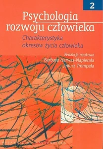 Psychologia rozwoju człowieka Tom 2